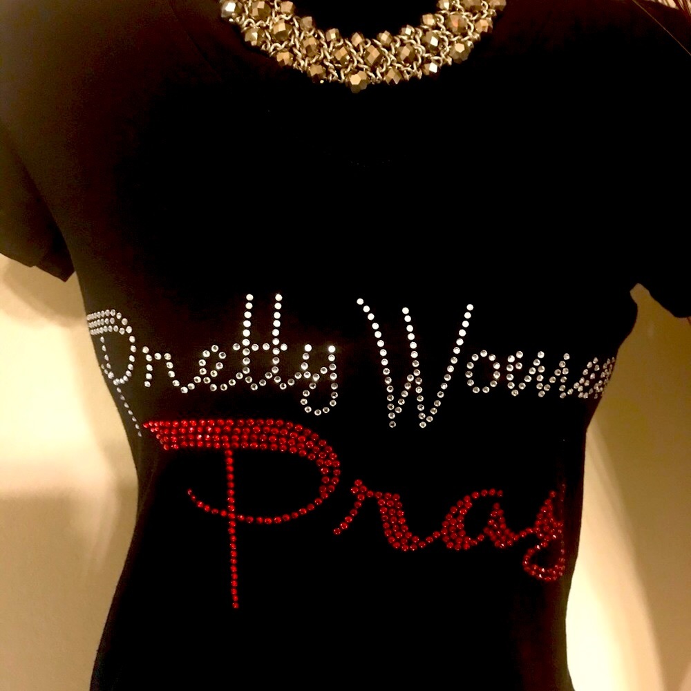 Pretty woman pray Rhinestone T-shirt.